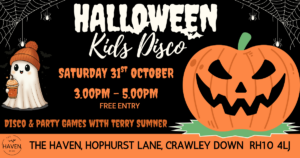 Halloween Kids Disco at The Haven, Saturday 31 October 2026, 3–5pm. Free entry.